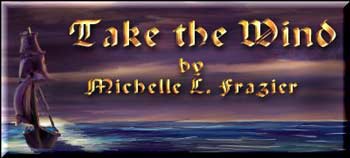 Take the Wind by Michelle L. Frazier