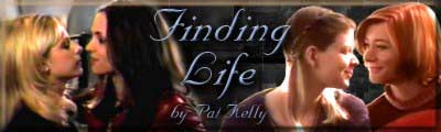 Finding Life by Pat Kelly