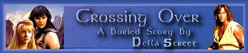Crossing Over: A Buried Story byDella Street