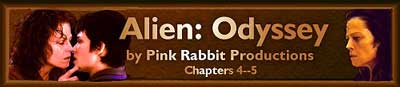 Alien: Odyssey, by Pink Rabbit Productions--Chapter 4-5
