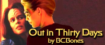 Out in Thirty Days -- Ch. 13-15 by BCBones